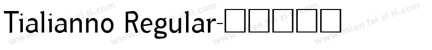 Tialianno Regular字体转换